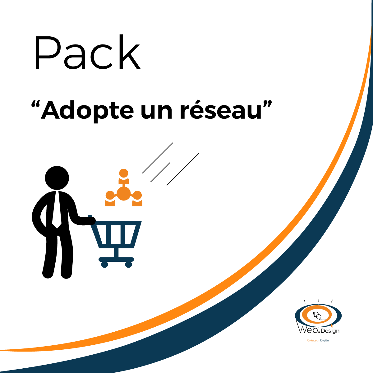 Pack “Adopte un réseau“ DQ Web & Design